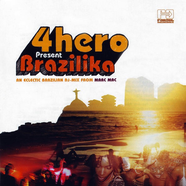 Various Artists - 4hero Presents Brazilika [2006]