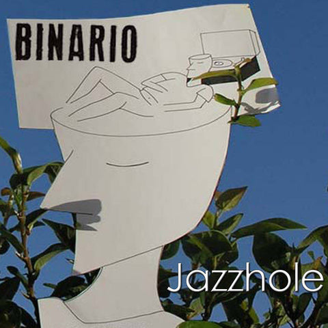 Binario - Jazzhole [2008]