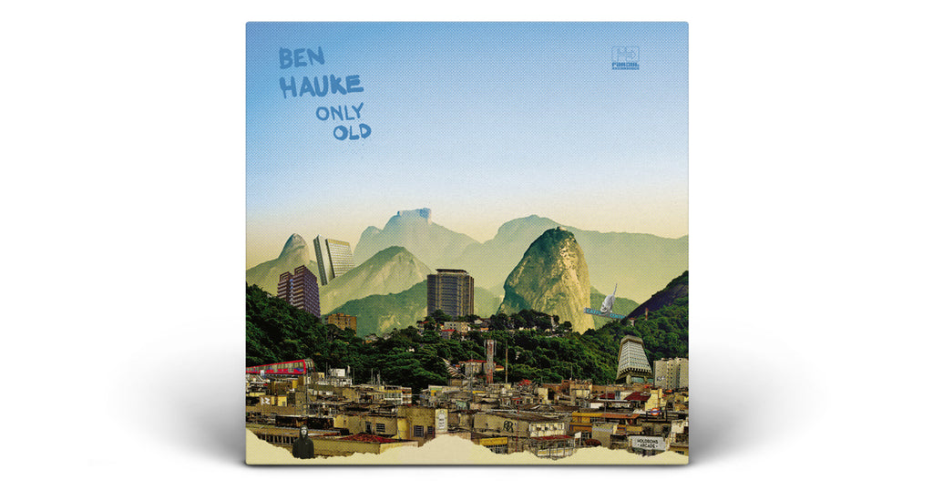 New Release | Ben Hauke - Only Old