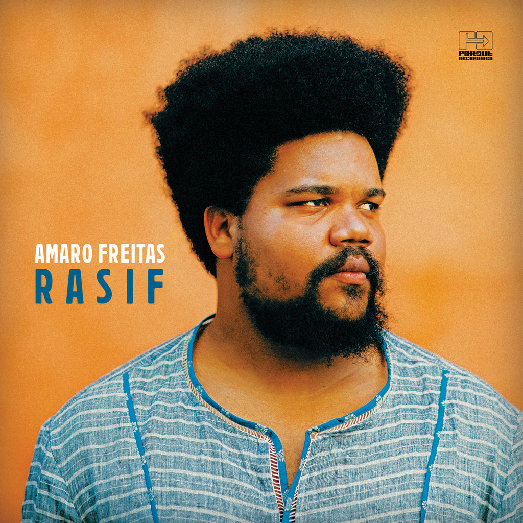 Amaro Freitas - Rasif [2018]