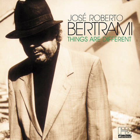 José Roberto Bertrami - Things Are Different [2001]