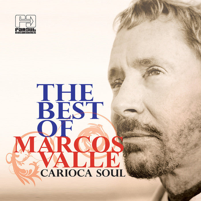 Marcos Valle - The Best of Marcos Valle: Carioca Soul [2008]