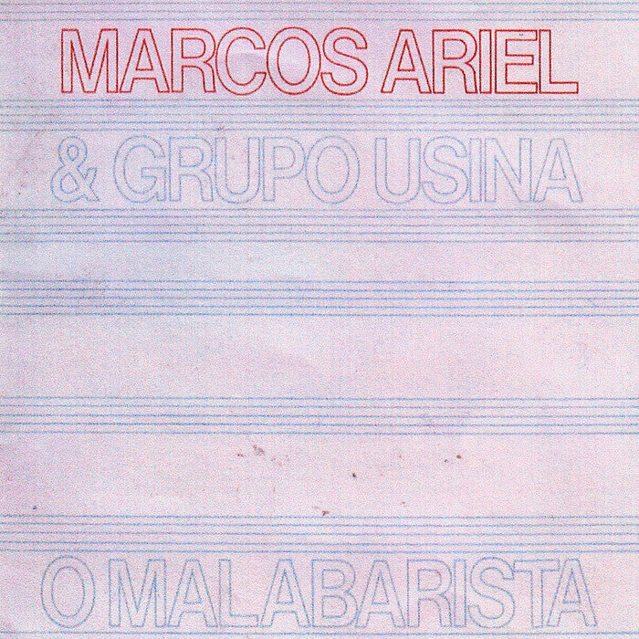 Marcos Ariel & Grupo Usina - O Malabarista [1983]
