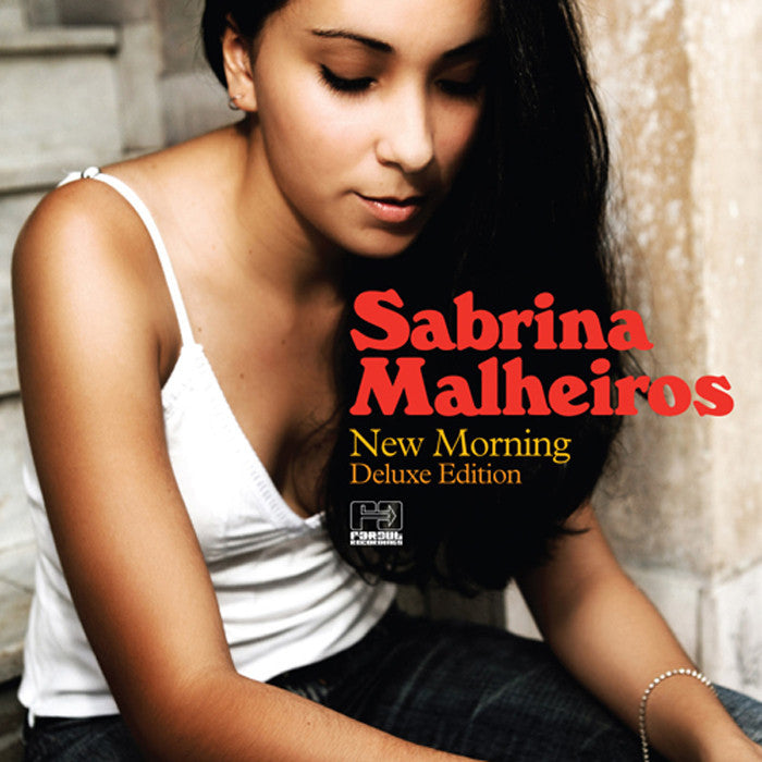 Sabrina Malheiros - New Morning (Deluxe Edition) [2009]