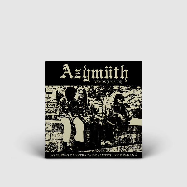 Azymuth - As Curvas Da Estrada De Santos / Zé e Paraná (Demos 1973-75) [2020]