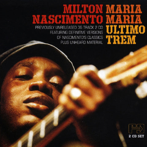 Milton Nascimento - Maria Maria / Ultimo Trem [2004]