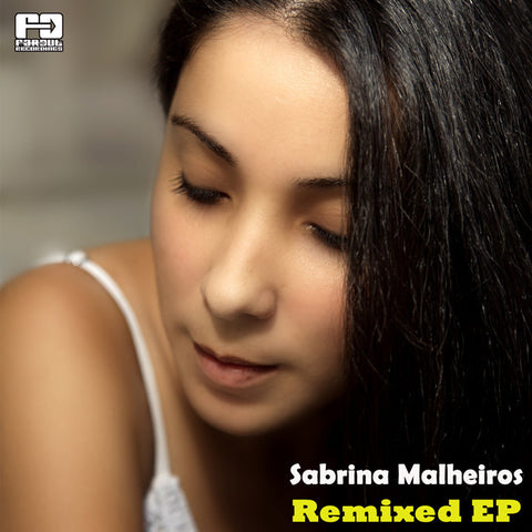Sabrina Malheiros - Sabrina Malheiros Remixed EP [2009]