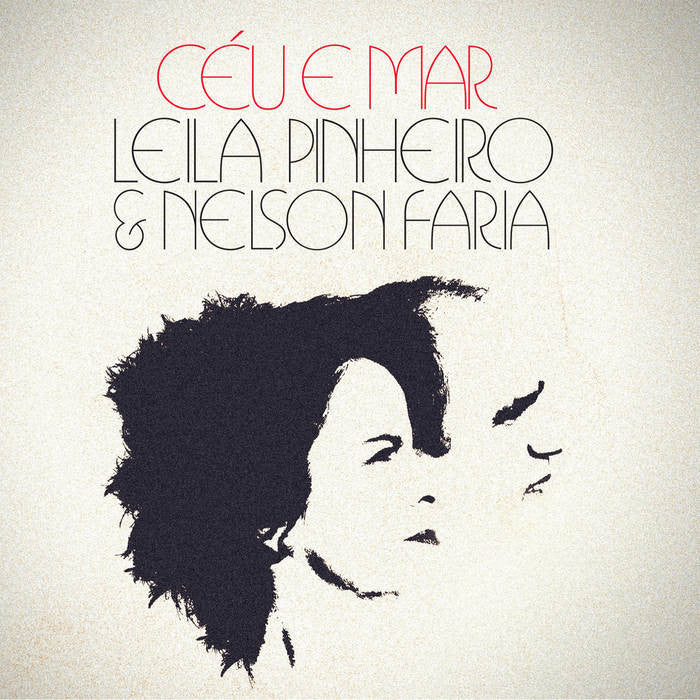 Leila Pinheiro & Nelson Faria - Céu E Mar [2012]