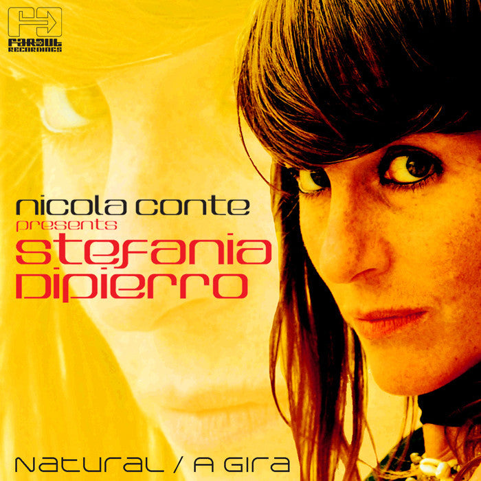 Nicola Conte & Stefania Dipierro - Natural / A Gira [2016]