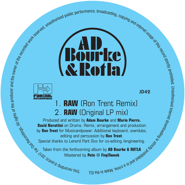 AD Bourke & ROTLA - RAW (includes Ron Trent Remix)