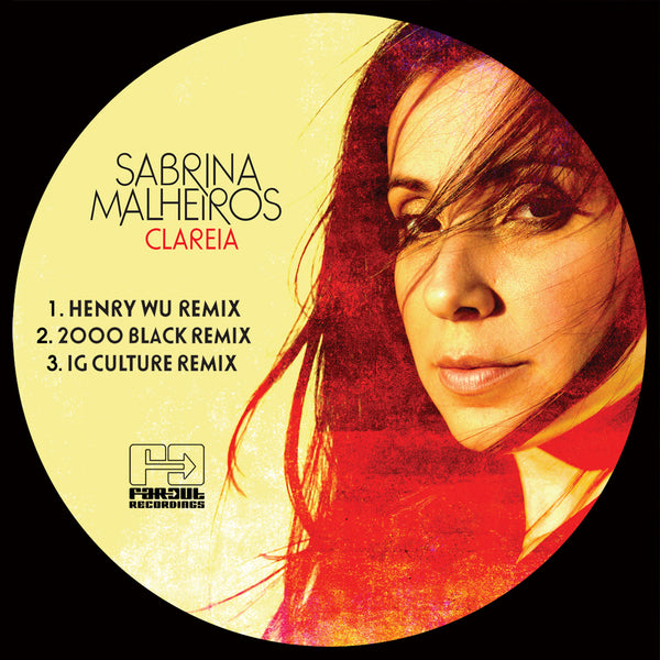 Sabrina Malheiros - Clareia Remixes [2017]